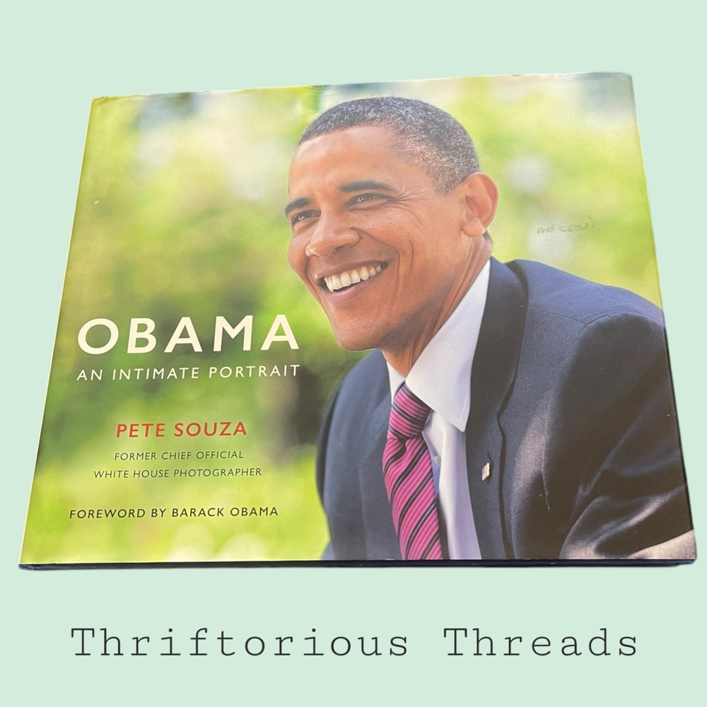 Obama: An Intimate Portrait by Pete Souza